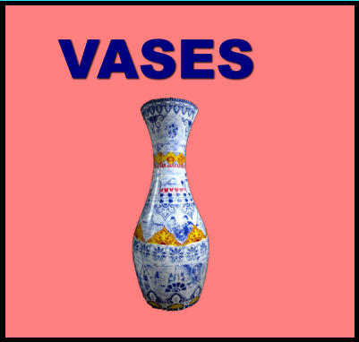 VASES